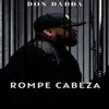 Don Dadda - Rompe Cabeza - Single